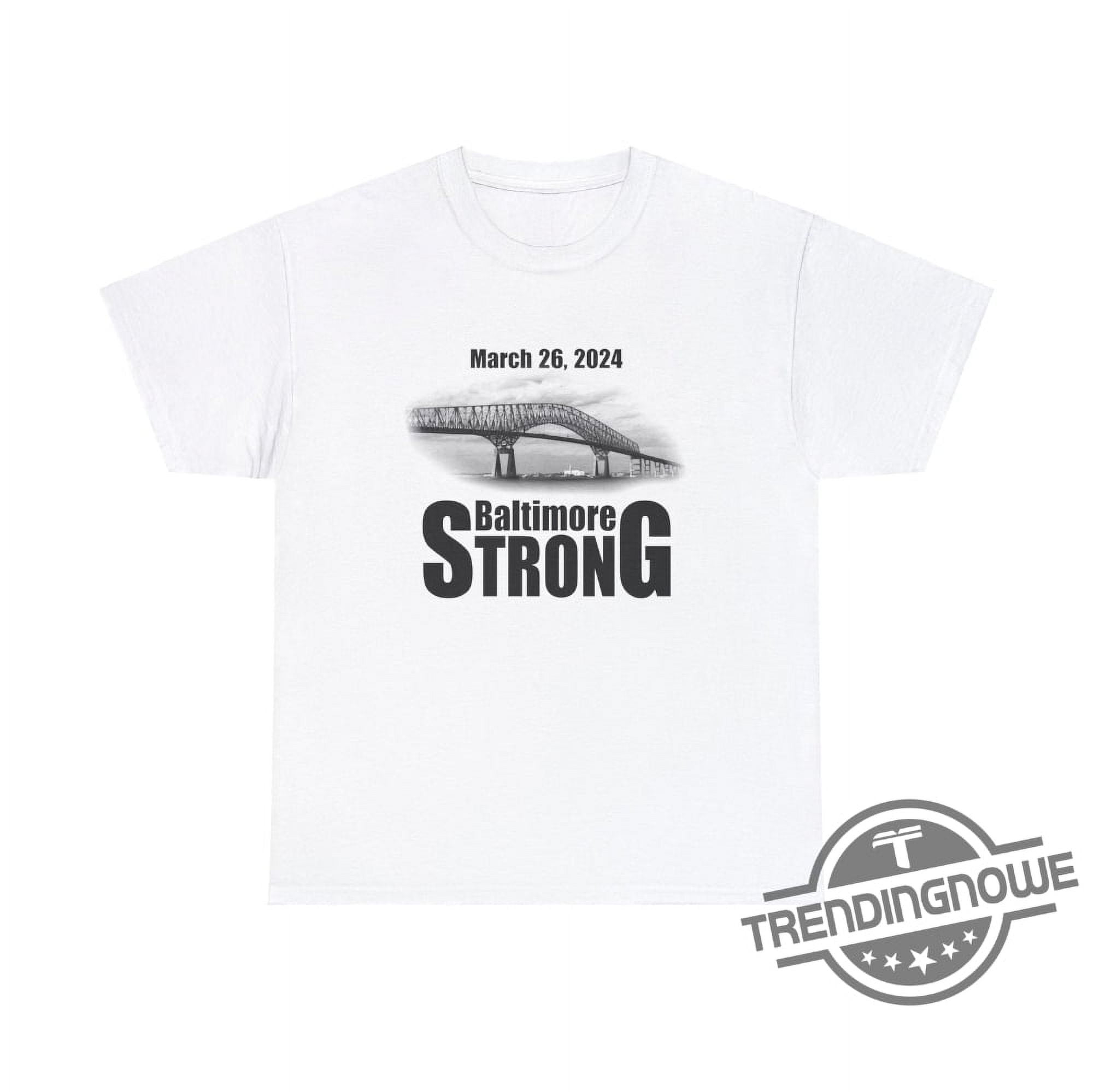 Baltimore Strong Shirt V2 Francis Scott Key Bridge Collapse Baltimore
