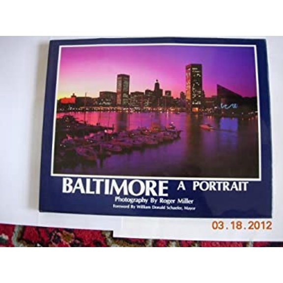 Pre-Owned Baltimore : A Portrait (Hardcover) 9780911897005