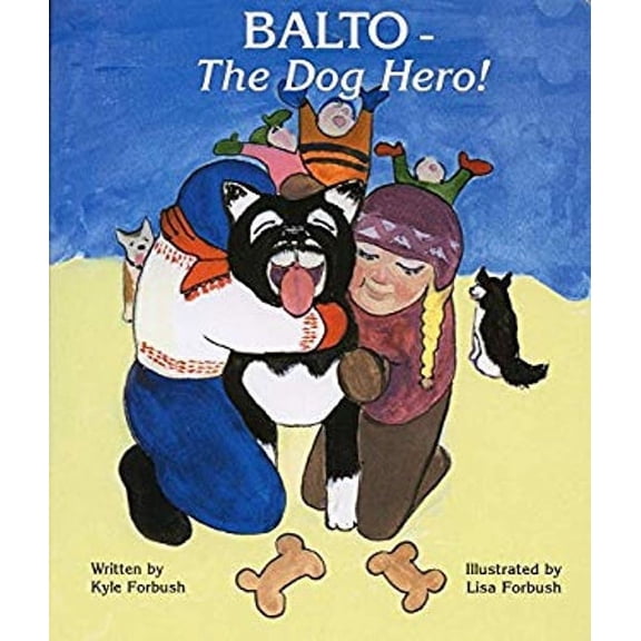 Pre-Owned Balto-The Dog Hero, 9781578336234, 1578336236, Paperback,