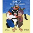 thumbnail image 1 of Pre-Owned Balto-The Dog Hero (Board book) 1578336236 9781578336234, 1 of 1