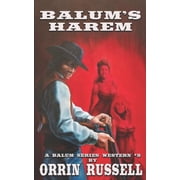 Balum Series Western Balums Harem A Balum Series Western #8, Book 8, Paperback