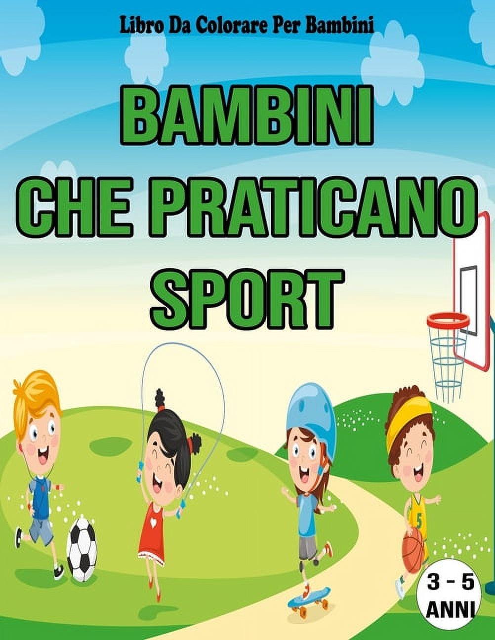 Bambini Che Praticano Sport: Libro da colorare per bambini / 3-5 anni  (Paperback) 