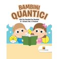 thumbnail image 1 of Bambini Quantici: Libri Per Bambini Per Bambini 8 - 12 Anni Vol. 1 Frazioni, (Paperback), 1 of 1