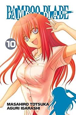 Pre-Owned Bamboo Blade, Volume 10 (Paperback) by Masahiro Totsuka, Aguri Igarashi, Stephen Paul