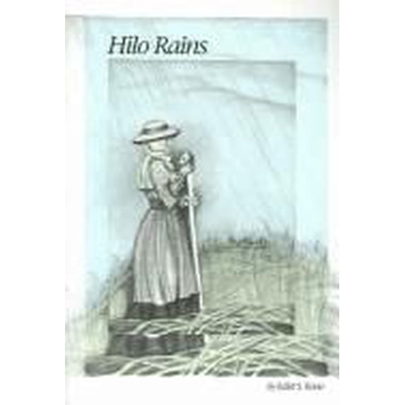 Pre-Owned Hilo Rains (Paperback) 0910043159 9780910043151