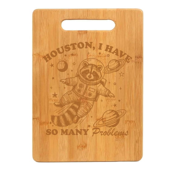 Bamboo Wood Cutting Board Houston I Have So Many Problems Raccoon Funny