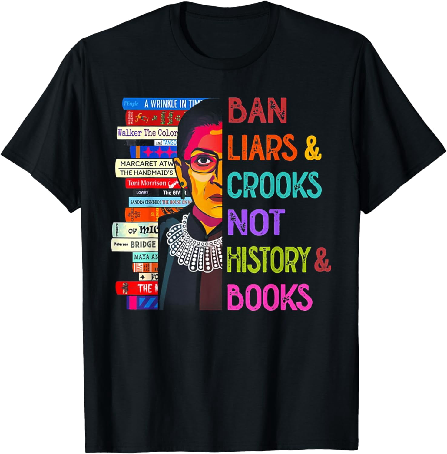 Ban Liars And Crooks Not History And Book TShirt