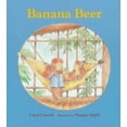 thumbnail image 1 of Pre-Owned Banana Beer (Unknown) 0807505684 9780807505687, 1 of 1