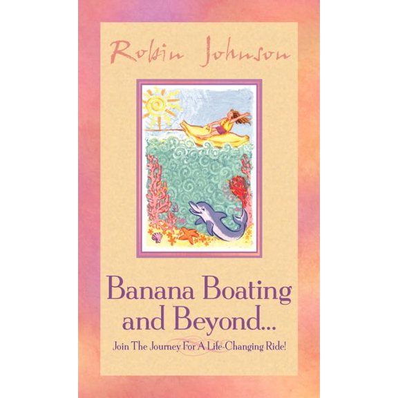 Banana Boating and Beyond..., (Hardcover)