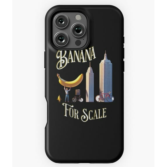 Banana For Scale Funny Meme Quote N7413 Phone Case for iPhone 17 16 15 14 13 12 11 Pro Max