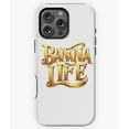 thumbnail image 1 of Banana Life Funny Fruit Quote Art - Cool Aesthetic Phone N7511 Phone Case for iPhone 17 16 15 14 13 12 11 Pro Max, 1 of 2