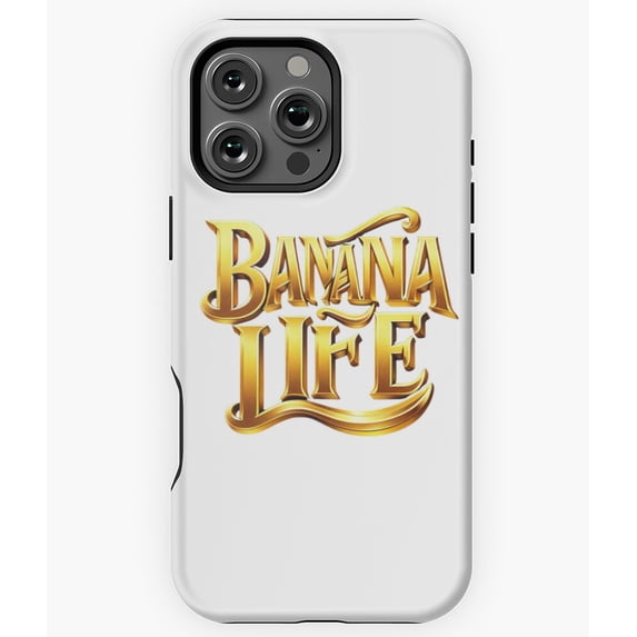 Banana Life Funny Fruit Quote Art - Cool Aesthetic Phone N7511 Phone Case for iPhone 17 16 15 14 13 12 11 Pro Max