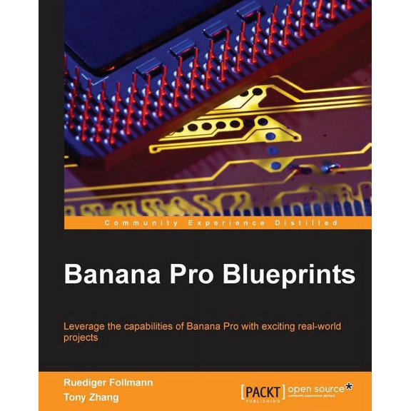 Banana Pi Blueprints, (Paperback)