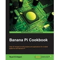 thumbnail image 1 of Banana Pi Cookbook (Paperback), 1 of 1