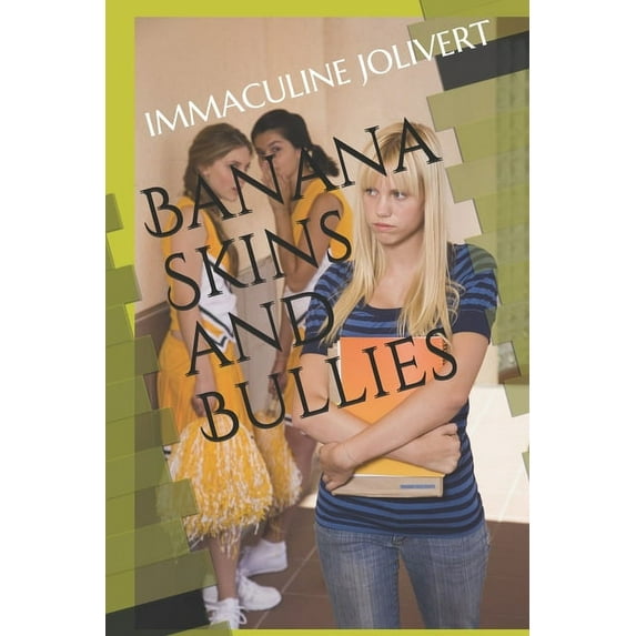 Banana Skins and Bullies (Paperback)