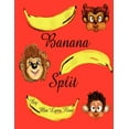 thumbnail image 1 of Banana Split, 1 of 1