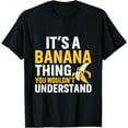thumbnail image 1 of Bananas Lover Fruits Fruit It's A Banana Thing T-ShirtPure cotton short-sleeved shirts for both men and women, 1 of 6