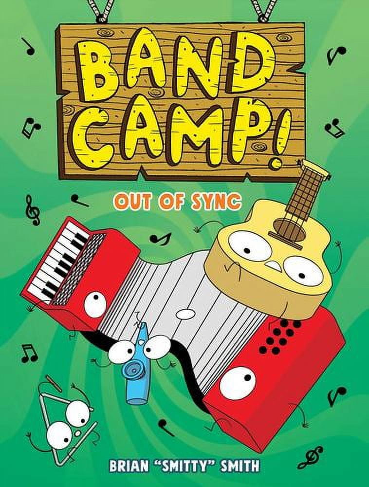 Band Camp: Band Camp! 2: Out of Sync (Band Camp! #2)(A Little Bee Graphic Novel Series for Kids) (Paperback)