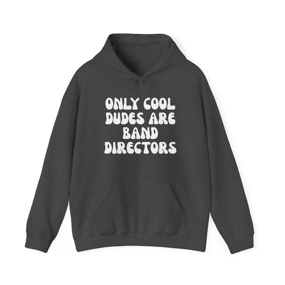 Band Director Hoodie Gifts Hooded Sweatshirt Pullover Shirt
