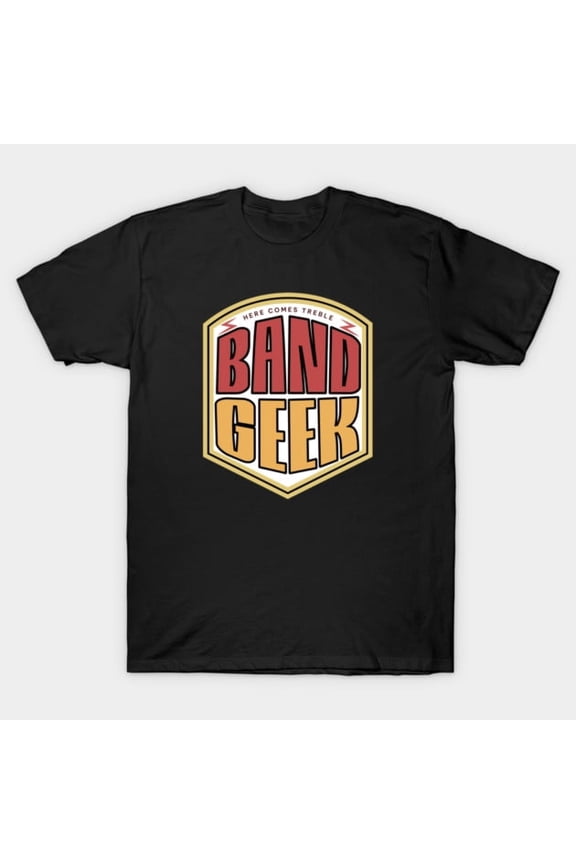 Band Geek Funny Marching Band Music Nerd Graphic, H17662 Unisex T-Shirt, Up to 5XL Available