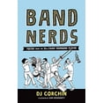 thumbnail image 1 of Pre-Owned Band Nerds: Poetry from the 13th Chair Trombone Player (Paperback) 1728219825 9781728219820, 1 of 1