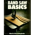 thumbnail image 1 of Pre-Owned Band Saw Basics Paperback, 1 of 1