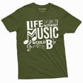 thumbnail image 1 of Band T-Shirt Life Without Music Would Be Boring Tee Musical Note Guitar Drums Tee (Large Military Green), 1 of 6