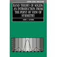 thumbnail image 1 of Band Theory of Solids: An Introduction from the Point of View of Symmetry, (Paperback), 1 of 1