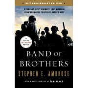 STEPHEN E AMBROSE Band of Brothers: E Company, 506th Regiment, 101st Airborne from Normandy to Hitler's Eagle's Nest (Edition 25) (Paperback)