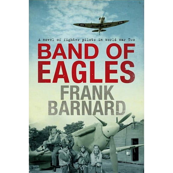 Band of Eagles (Paperback)