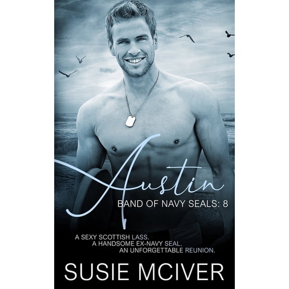 Band of Navy Seals: Austin (Paperback)