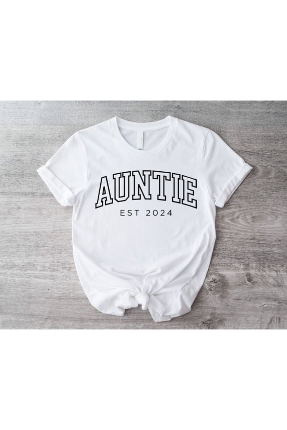 Custom Aunt T-Shirt, The Best Aunt Ever Shirt, Gift For Cool Auntie, Personalized Year Aunt Shirt, New Aunt Tee