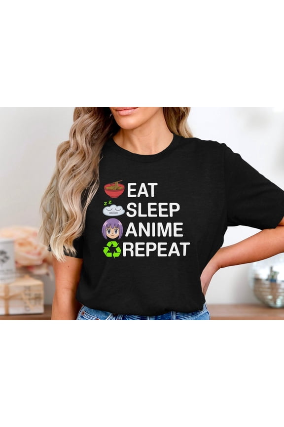 Eat Sleep Anime Repeat Shirt, Anime Lover T Shirt, Anime Shirt, Otaku Anime T Shirt, Kawaii Anime Shirt, Anime Gift Shirt