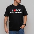 thumbnail image 1 of BandRole I Love My Girlfriend T-Shirt, I Heart My Girlfriend T-Shirt, Cute Valentine Shirt, Gift For Valentine, Valentine's Day T-Shirt, Lover Tees, 1 of 4