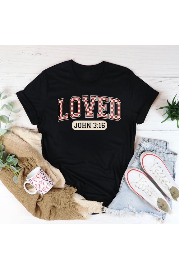 Love T-Shirt, Loved John 3:16 Shirt, Valentine Day Shirt, Heart Valentine Shirt, Gift for Beloved, Bible Verse Love Shirts, Bible Verse Love