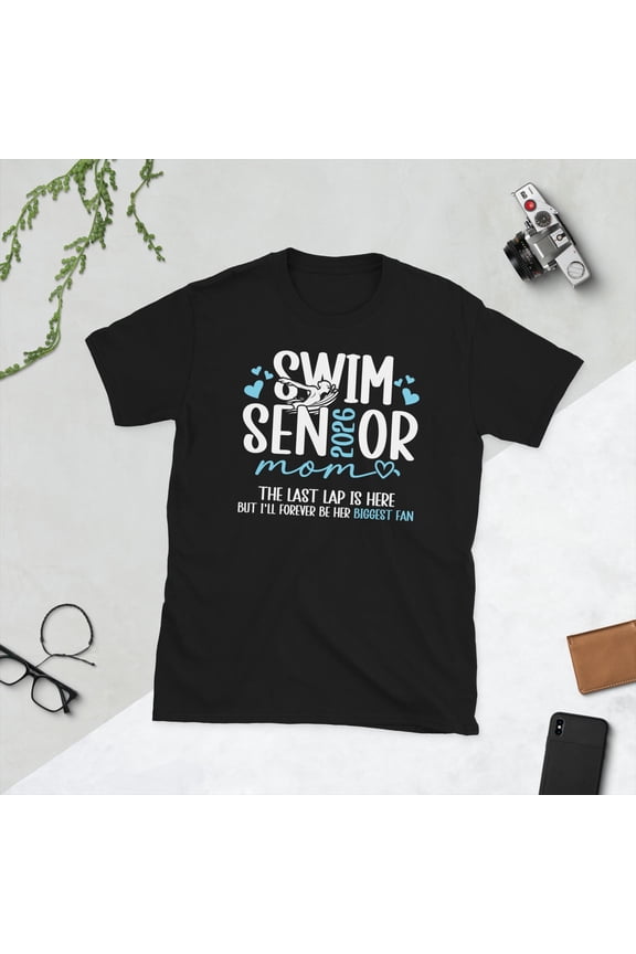 Swim Senior Mom 2026 Shirt Mom Of A Senior Swimmer Mom Gift Swimming Senior Mom Gifts Swim Senior Mother T-Shirt