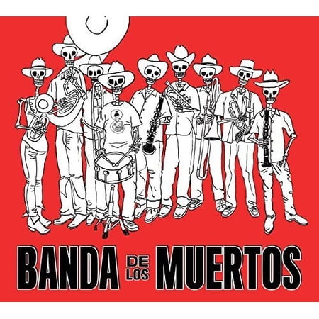 Banda de los Muertos - Banda de los Muertos - Music & Performance - CD