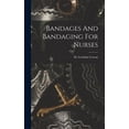 thumbnail image 1 of Bandages And Bandaging For Nurses (Hardcover), 1 of 1