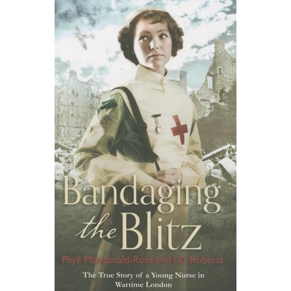 Bandaging the Blitz (Paperback)