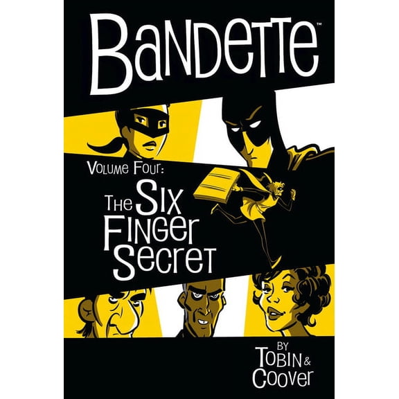 Bandette Volume 4: The Six Finger Secret, (Hardcover)