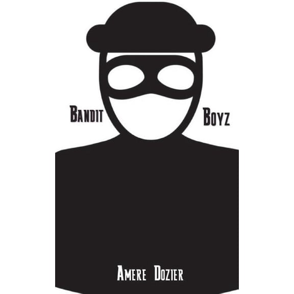 Bandit Boyz (Paperback)