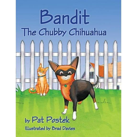 Bandit, The Chubby Chihuahua, (Hardcover)