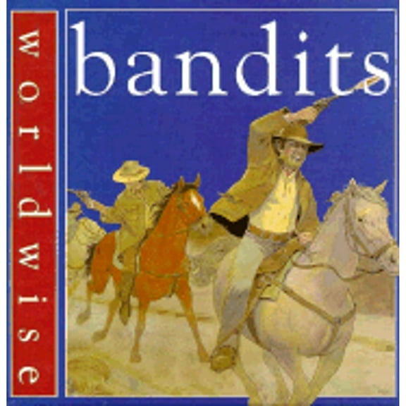 Pre-Owned Bandits (Hardcover 9780531144633) by Daisy Kerr