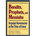 thumbnail image 1 of Pre-Owned Bandits, Prophets, and Messiahs : Popular Movements at the Time of Jesus (Paperback) 9780866839938, 1 of 1