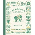 thumbnail image 1 of Bandoola: The Great Elephant Rescue, (Hardcover), 1 of 1