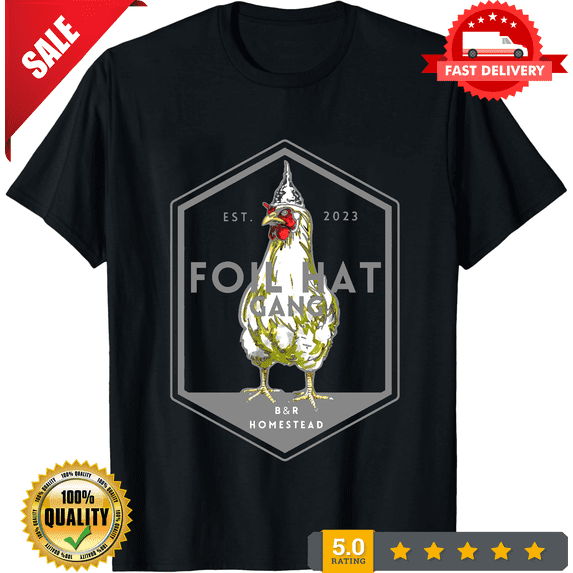 Bandrhomestead Foil Hat Gang Shirt, NEW TRENDING ITEM-TH72805