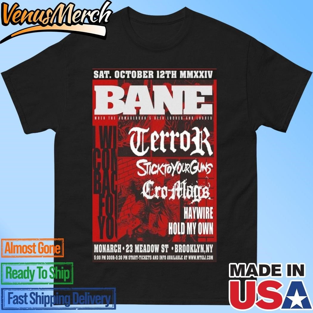 Bane The Brooklyn Monarch Brooklyn Ny Oct 12 2024 Tour Poster Shirt