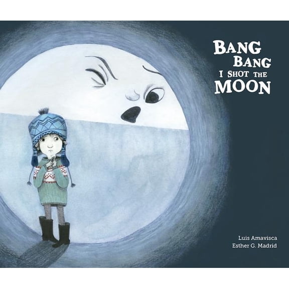 Bang Bang I Hurt the Moon, (Hardcover)