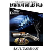 Bang Bang You Are Dead Paperback