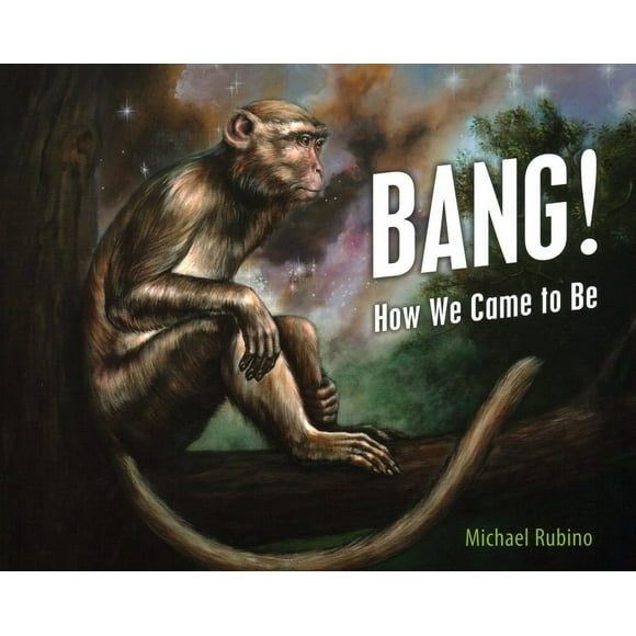 Bang! : How We Came to Be (Paperback)